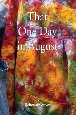 Quel giorno di agosto - That One Day in August