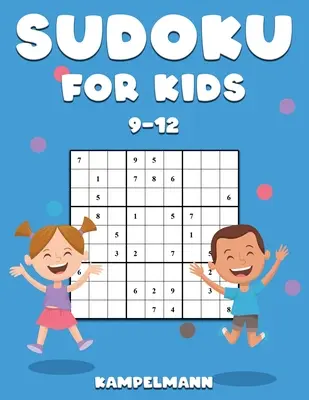 Sudoku per bambini 9-12: 200 divertenti sudoku per bambini dai 9 ai 12 anni - Include istruzioni e soluzioni - Stampa grande - Sudoku for Kids 9-12: 200 Fun Sudokus for Children Ages 9-12 - Includes Instructions and Solutions - Large Print