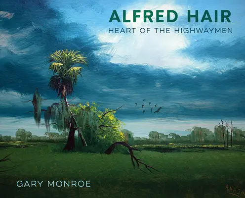 Alfred Hair: Il cuore degli Highwaymen - Alfred Hair: Heart of the Highwaymen