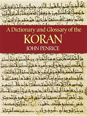Un dizionario e un glossario del Corano - A Dictionary and Glossary of the Koran