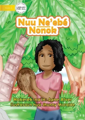 La noce di cocco silenziosa - Nuu Ne'eb Nonok - The Silent Coconut - Nuu Ne'eb Nonok