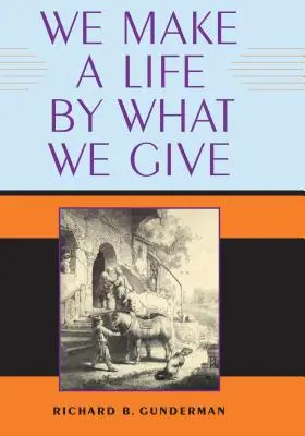 La vita è fatta da ciò che diamo - We Make a Life by What We Give