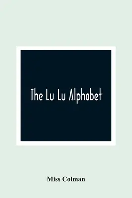 L'alfabeto di Lu Lu - The Lu Lu Alphabet