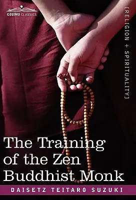 La formazione del monaco buddista zen - The Training of the Zen Buddhist Monk