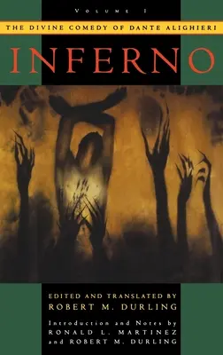 La Divina Commedia di Dante Alighieri: Volume 1: Inferno - The Divine Comedy of Dante Alighieri: Volume 1: Inferno