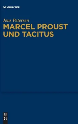 Marcel Proust e Tacito - Marcel Proust Und Tacitus