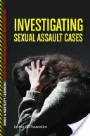 Indagine sui casi di violenza sessuale - Investigating Sexual Assault Cases