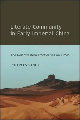 La comunità alfabetizzata nella prima Cina imperiale - Literate Community in Early Imperial China