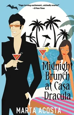 Brunch di mezzanotte a Casa Dracula: Casa Dracula libro 2 - Midnight Brunch at Casa Dracula: Casa Dracula Book 2