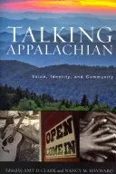 Parlare di Appalachi: voce, identità e comunità - Talking Appalachian: Voice, Identity, and Community