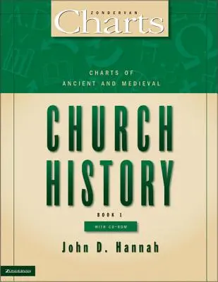 Carte della storia della Chiesa antica e medievale [con CD-ROM] - Charts of Ancient and Medieval Church History [With CD-ROM]