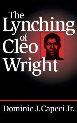 Il linciaggio di Cleo Wright - Lynching of Cleo Wright