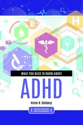 Cosa c'è da sapere sull'ADHD - What You Need to Know about ADHD