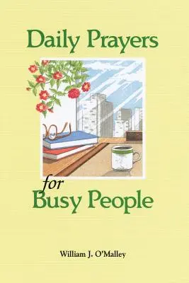 Preghiere quotidiane per persone impegnate - Daily Prayers for Busy People