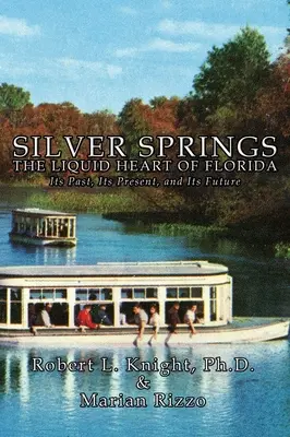 Silver Springs - Il cuore liquido della Florida - Silver Springs - The Liquid Heart of Florida