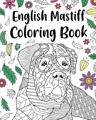 Libro da colorare mastino inglese - English Mastiff Coloring Book