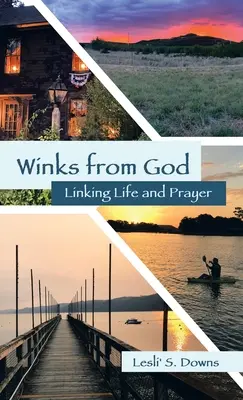 Ammiccamenti di Dio: Collegare vita e preghiera - Winks from God: Linking Life and Prayer