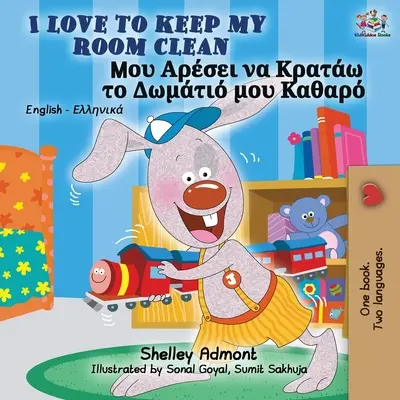 Amo tenere pulita la mia stanza (libro bilingue inglese-greco) - I Love to Keep My Room Clean (English Greek Bilingual Book)
