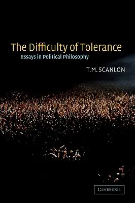 La difficoltà della tolleranza: Saggi di filosofia politica - The Difficulty of Tolerance: Essays in Political Philosophy