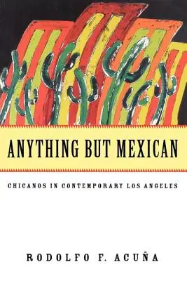 Tutto tranne il messicano - Anything But Mexican