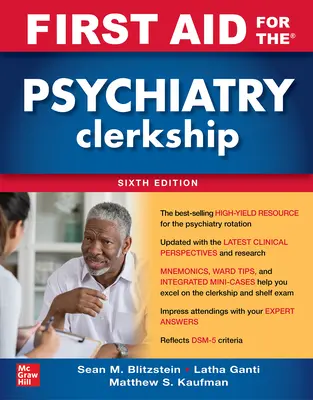 Primo soccorso per il tirocinio in psichiatria, sesta edizione - First Aid for the Psychiatry Clerkship, Sixth Edition