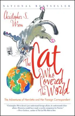 Il gatto che copriva il mondo: Le avventure di Henrietta e del suo corrispondente estero - The Cat Who Covered the World: The Adventures of Henrietta and Her Foreign Correspondent