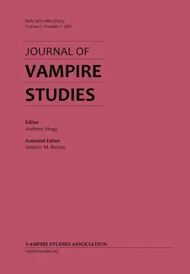 Rivista di studi sui vampiri: Vol. 1, n. 2 (2021) - Journal of Vampire Studies: Vol. 1, No. 2 (2021)