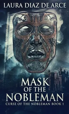 La maschera del nobile - Mask Of The Nobleman