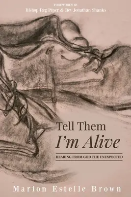 Dite loro che sono vivo - Tell Them I'm Alive