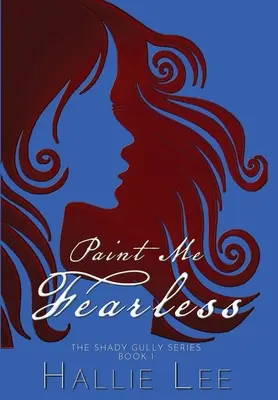 Dipingimi senza paura - Paint Me Fearless