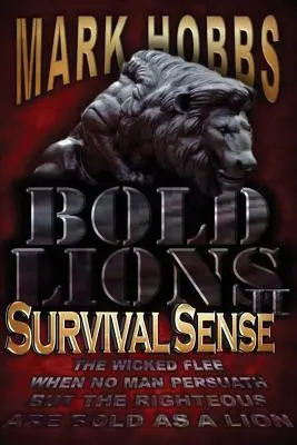 Senso di sopravvivenza dei leoni audaci - Bold Lions Survival Sense