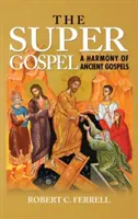Il supervangelo - The Super Gospel
