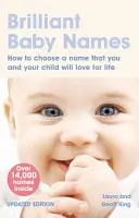 Nomi brillanti per bambini - Come scegliere un nome che voi e il vostro bambino amerete per tutta la vita - Brilliant Baby Names - How To Choose a Name that you and your child will love for life