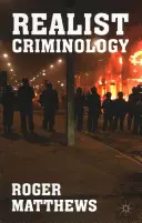 Criminologia realista - Realist Criminology