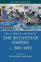 Storia dell'Impero Bizantino di Cambridge C.500-1492 - The Cambridge History of the Byzantine Empire C.500-1492