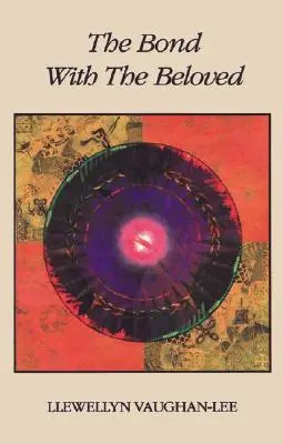 Il legame con l'amato: La relazione interiore dell'amante e dell'amato - The Bond with the Beloved: The Inner Relationship of the Lover and the Beloved