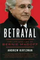 Tradimento: La vita e le bugie di Bernie Madoff - Betrayal: The Life and Lies of Bernie Madoff