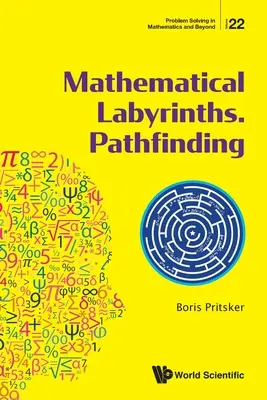 Labirinti matematici. Ricerca del sentiero - Mathematical Labyrinths. Pathfinding