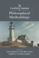 Il Cambridge Companion alla metodologia filosofica - The Cambridge Companion to Philosophical Methodology