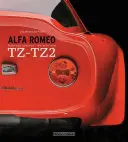 Alfa Romeo Tz-Tz2: nata per vincere - Alfa Romeo Tz-Tz2: Born to Win