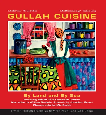 La cucina Gullah: Per terra e per mare - Gullah Cuisine: By Land and by Sea