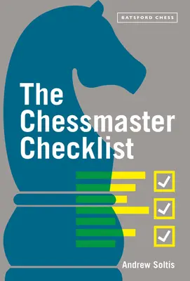 La lista di controllo del maestro di scacchi - The Chessmaster Checklist
