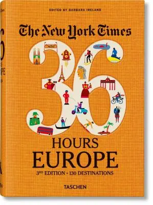 Le 36 ore del New York Times. Europa. 3a edizione - The New York Times 36 Hours. Europe. 3rd Edition