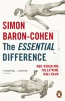 Differenza essenziale - Uomini, donne e il cervello maschile estremo - Essential Difference - Men, Women and the Extreme Male Brain