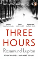 Tre ore - La top ten dei bestseller del Sunday Times - Three Hours - The Top Ten Sunday Times Bestseller
