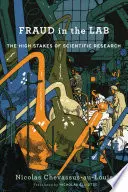 Frodi in laboratorio: L'alta posta in gioco della ricerca scientifica - Fraud in the Lab: The High Stakes of Scientific Research