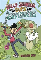 Billy Johnson e la sua anatra sono esploratori - Billy Johnson and His Duck are Explorers