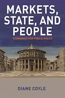 Mercati, Stato e Persone: Economia per le politiche pubbliche - Markets, State, and People: Economics for Public Policy