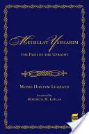 Mesillat Yesharim: Il sentiero dei retti (Critica) - Mesillat Yesharim: The Path of the Upright (Critical)