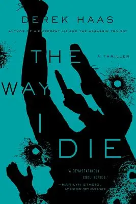 Il modo in cui muoio - The Way I Die